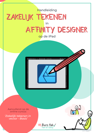 Omslag van de handleiding Zakelijk Tekenen in Affinity Designer op de iPad, ontwikkeld door Buro Hak (Nanet Hak), met kleurrijke illustraties en het Affinity-logo.